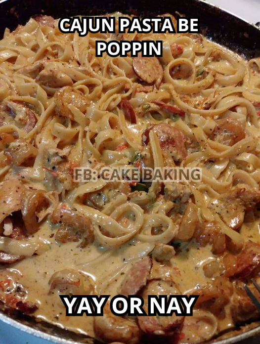 Cajun Pasta be Poppin